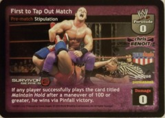 First to Tap Out Match